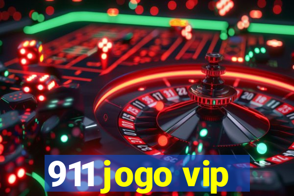 911 jogo vip